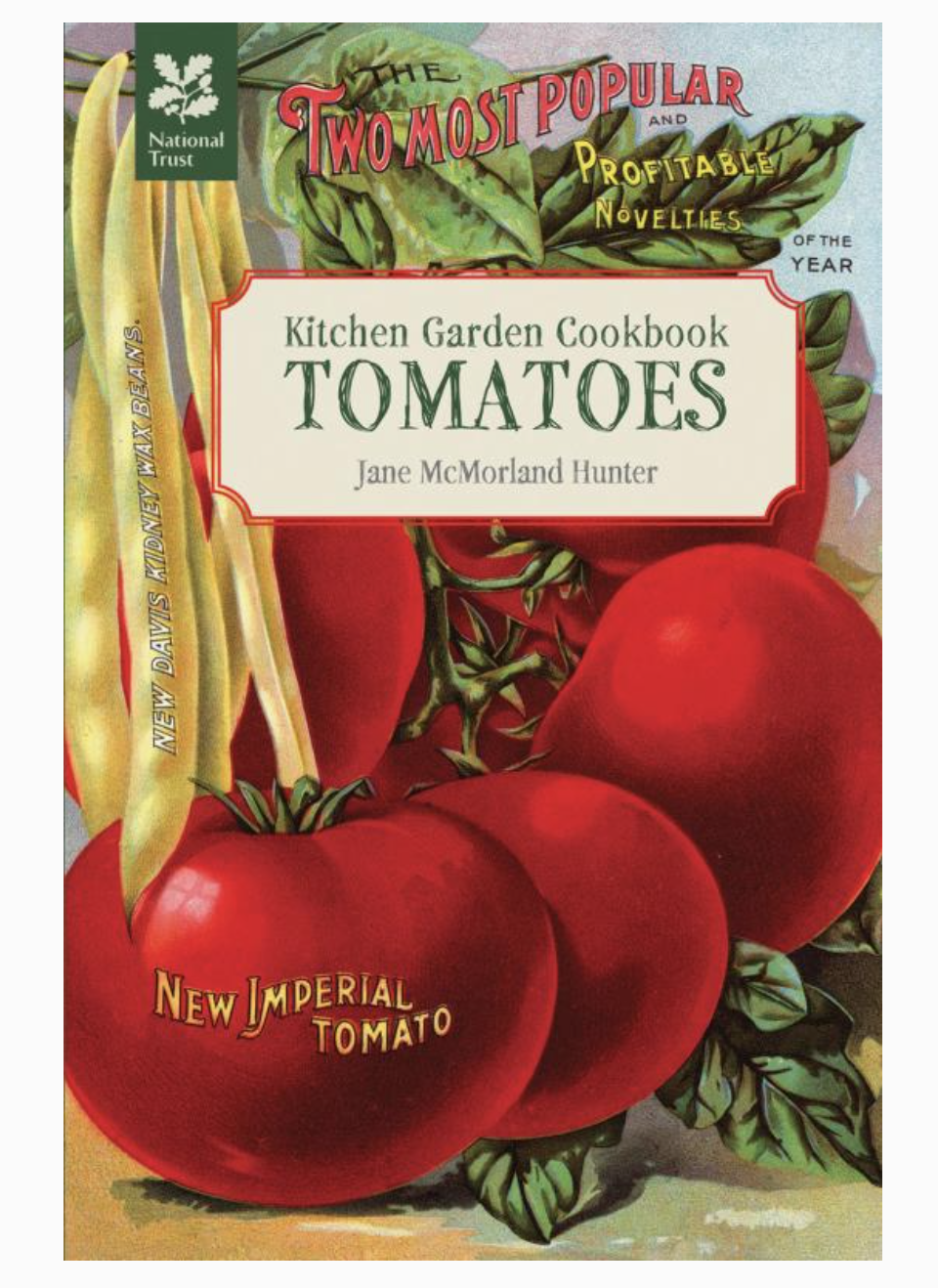 Kitchen Garden Cookbook: Tomatoes